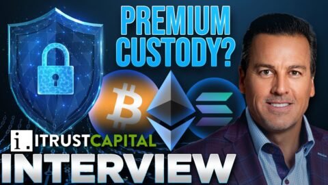 Are Institutions Ready?🔒 iTrust Capital CEO INTERVIEW